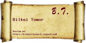 Bilkei Tomor névjegykártya